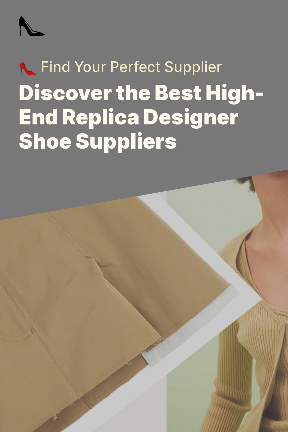 Discover the Best High-End Replica Designer Shoe Suppliers - 👠 Find Your Perfect Supplier