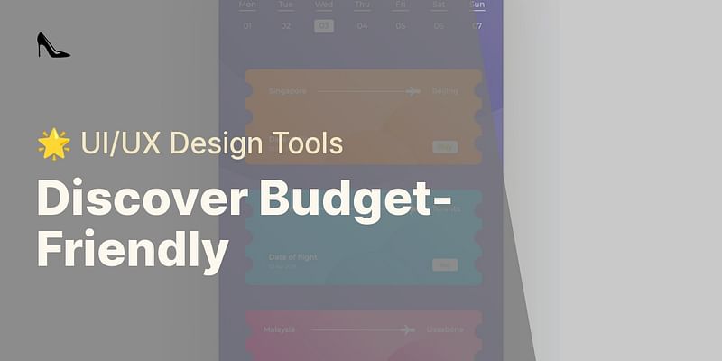 Discover Budget-Friendly - 🌟 UI/UX Design Tools