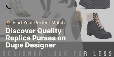 Discover Quality Replica Purses on Dupe Designer - 👜 Find Your Perfect Match