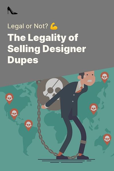 The Legality of Selling Designer Dupes - Legal or Not? 💪️
