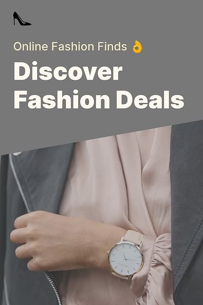 Discover Fashion Deals - Online Fashion Finds 👌